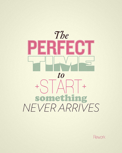When to start something new!